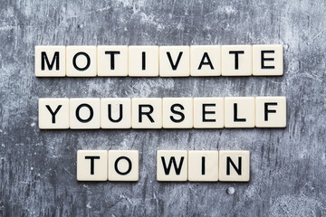 Motivational phrase Motivate yourself to win	