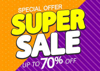 Super Sale 70% off, poster design template, great offer banner, vector illustration