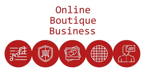 online boutique business background concept with online boutique business icons. Icons related note, security, grid, user, picture