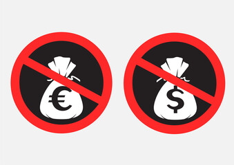 money ban prohibition sign symbol