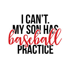 I can't. My son has Baseball Practice - SVG