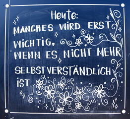 Kreidetafel mit dem Spruch: 