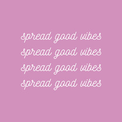 Spread good vibes quote poster with pastel lavender background