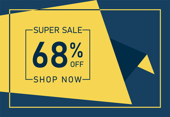 Super Sale 68% OFF Banner. Discount offer price tag. 68% OFF Special Discount offer