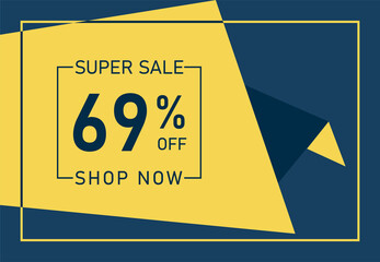 Super Sale 69% OFF Banner. Discount offer price tag. 69% OFF Special Discount offer