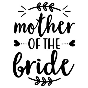 Free Free Mother Of The Groom Svg Free 724 SVG PNG EPS DXF File
