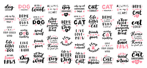 Cat and dog phrase black and white poster. Inspirational quotes about cat, dog and domestical pets. Hand written phrases for poster, cat and dog adoption lettering. Adopt a cat, dog.