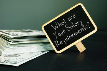 What are Your Salary Requirements Question is shown on the business photo using the text
