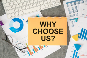 Why Choose Us is written in a document on the office desk