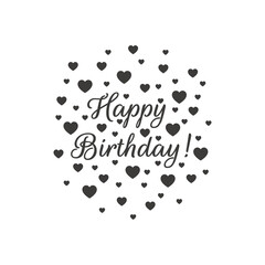 Happy birthday lettering with hearts. Birthday card design with text, Euphoria Script font.