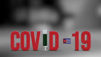 Cuba vaccination campaign and Covid-19 3D illustration.