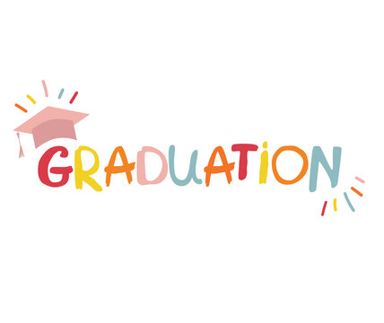 Word graduation lettering vector concept without background. Graduate cap thrown up. Congratulation graduates 2022 class. Flat cartoon design of greeting, banner, invitation card.