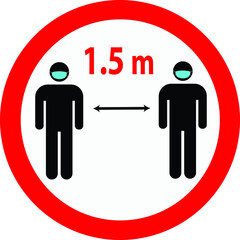 Coronoavirus safety distance between people sign. Recommended social distance 1.5 meters.