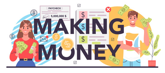 Making money typographic header. Idea of business development