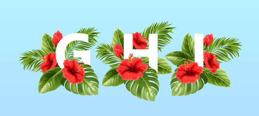 G H I letters surrounded by summer tropical leaves and red hibiscus flowers. Tropical font for summer decoration. Vector illustration © vik_y