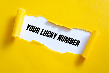 Text sign showing Your Lucky Number.