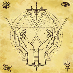Mysterious drawing: human hands hold a magic circle, sacred geometry. Space symbols. Background - imitation of old paper. Place for the text. Esoteric, mysticism, occultism.  Vector illustration.
