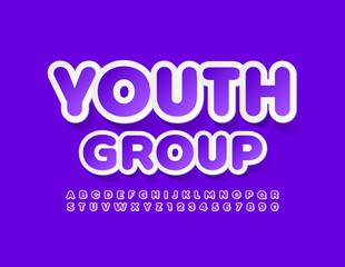 Vector trendy sign Youth Group. Sticker style Font. Violet Alphabet Letters and Numbers set