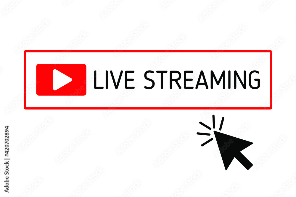 Poster live streaming button with cursor. live streaming icon symbol illustration design. eps 10 vector ill