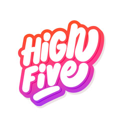 High five. Vector handwritten text.