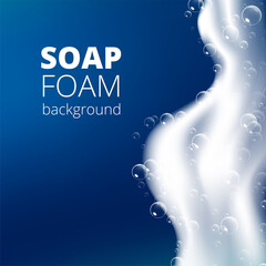 Beautiful blue background with realistic Soap foam with bubbles. Shampoo bubbles texture. Shiny washing hygiene detergent. Designed text. Vector illustration