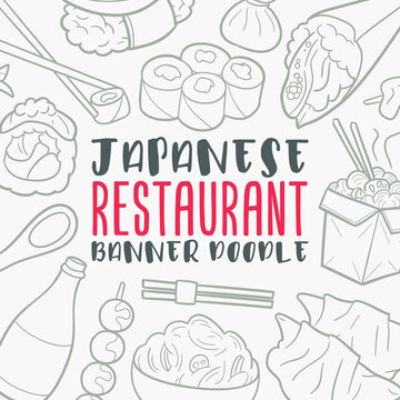 Japanese Restaurant Doodle Banner Icon. Food Vector Illustration Hand Drawn Art. Line Symbols Sketch Background.