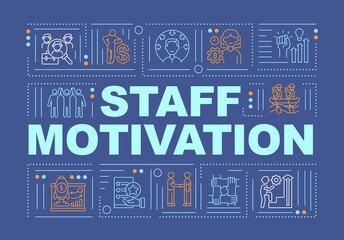 Staff motivation word concepts banner. Inspiring employees for better work. Infographics with linear icons on blue background. Isolated typography. Vector outline RGB color illustration