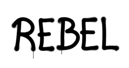 Rebel spray painted inscription isolated