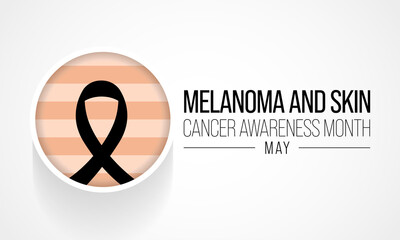 Melanoma and skin cancer awareness month observed each year in May, Exposure to ultraviolet (UV) rays causes most cases of melanoma, the deadliest kind of skin cancer. Vector illustration.