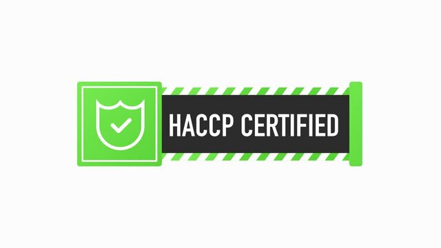 HACCP CERTIFIED green sign. Striped frame. Banner isolated on white background. Motion graphic.