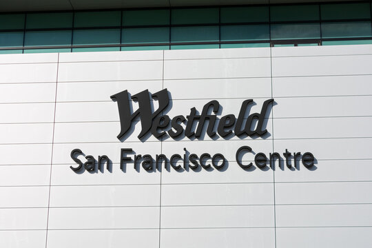 Westfield San Francisco Centre Sign Of Upscale, Urban Shopping Mall - San Francisco, California, USA - 2019