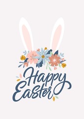 Happy Easter vector greeting card with bunny ears, floral crown and hand lettering. Spring holiday background in pastel colors for greeting card, invitation, poster. Flat style Easter day illustration