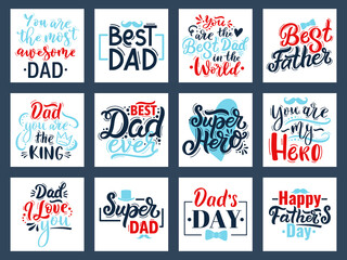 Fathers day calligraphy quotes. Hand drawn fathers day quote cards, best dad lettering vector illustration set. Happy fathers day calligraphy phrases