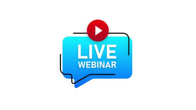 Live webinar for concept design. Flat web blue banner isolated on white backdrop. Live streaming logo. Flat design. Motion graphic.
