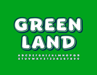 Vector creative banner Green Land. Comic style Font. Trendy Alphabet Letters and Numbers set