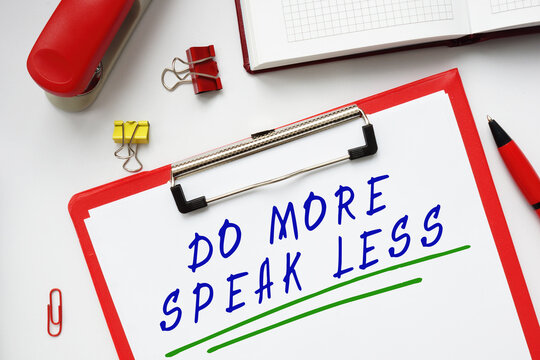  DO MORE SPEAK LESS phrase on the page.