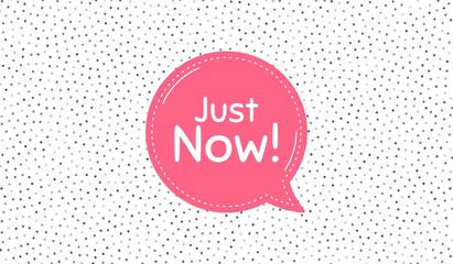 Just now symbol. Special offer sign. Vector