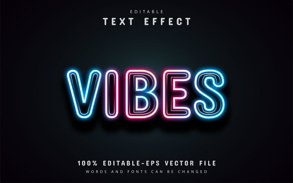 Vibes neon text effect