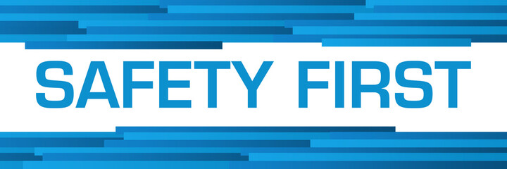 Safety First Blue Lines Horizontal Text Between 