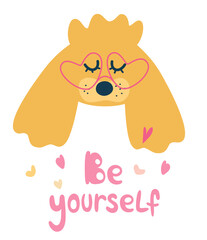 Portrait of a dog in glasses. lettering quote Be yourself. sweet pug dog print design with slogan Maltipoo, Miniature Poodle, Maltese. Vector illustration for fashion fabrics, textile graphics, prints