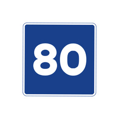 Square traffic signal in blue and white, isolated on white background. Maximum recommended speed of eighty