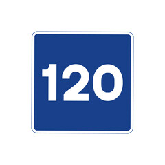 Square traffic signal in blue and white, isolated on white background. Maximum recommended speed of one hundred and twenty