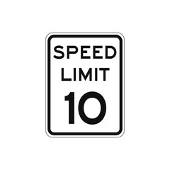 Rectangular traffic signal with white background and text in black, isolated on white background. Speed limit to ten