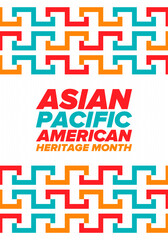 Asian Pacific American Heritage Month. Celebrated in May. It celebrates the culture, traditions and history of Asian Americans and Pacific Islanders in the United States. Poster, card, banner. Vector