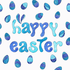 Seamless pattern of watercolor painted blue Easter eggs and inscription 