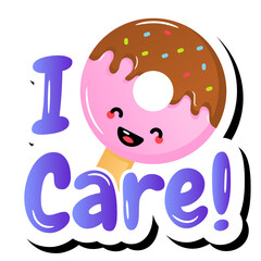 
Yummy donut sticker vector with i care text

