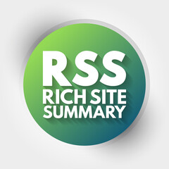 RSS - Rich Site Summary acronym, internet concept background