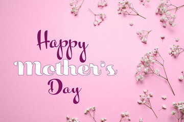 Happy Mother's Day. Beautiful flowers on pink background, flat lay
