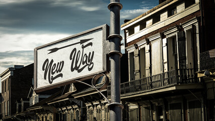 Obraz premium Street Sign New Way