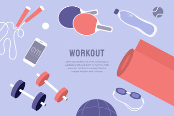 Vector template with sport goods and text. Illustration for fitness gym workout class, physical activity, healthy lifestyle blog. Yoga mat, jump rope, tennis ball, dumbbells, ping pong paddle, goggles